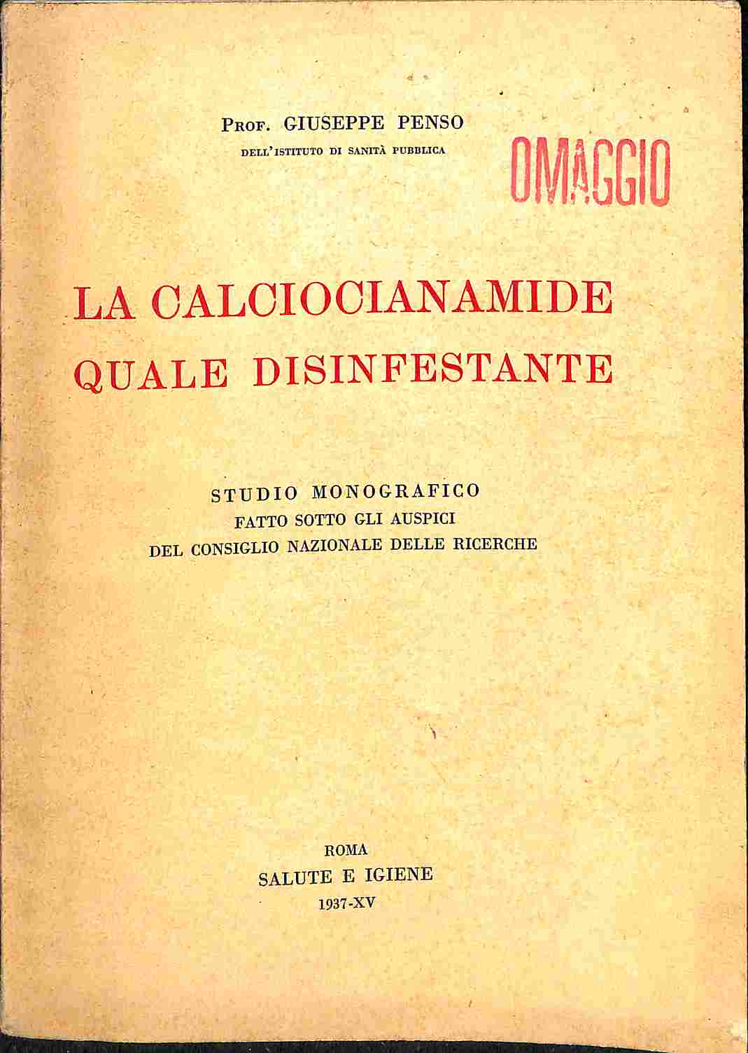 La calciocianamide quale disinfestante. Studio monografico